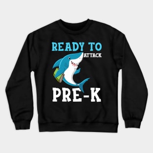 Kids Shark Ready To Attack pre k First Day of School Crewneck Sweatshirt